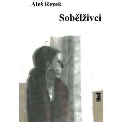 Sobělživci - Aleš Rezek – Zboží Mobilmania