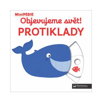 Objevujeme svět! Protiklady