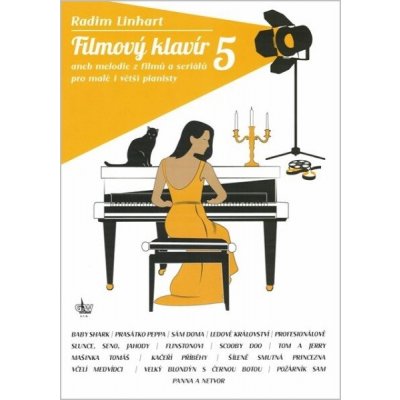 Filmový klavír 5 aneb melodie z velkých filmů pro malé pianisty Radim Linhart – Sleviste.cz