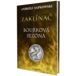 Zaklínač: Bouřková sezóna - Andrzej Sapkowski – Hledejceny.cz