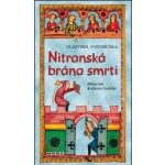 Moravská Bastei MOBA, s. r. o. Nitranská brána smrti - Hříšní lidé Království českého – Hledejceny.cz