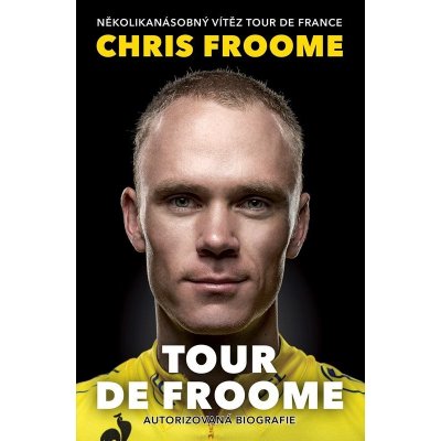 Tour de Froome - Chris Froome, David Walsh