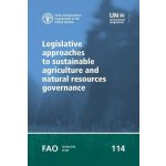 Legislative approaches to sustainable agriculture and natural resources governance – Hledejceny.cz