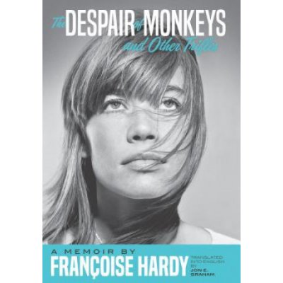 Despair Of Monkeys And Other Trifles