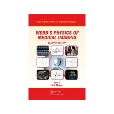 The Physics of Medical Imaging, Second Edition