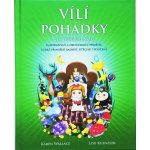 Vílí pohádky na dobrou noc. Inspirativní a okouzlující příběhy, které přinášejí radost, útěchu i poučení - Karen Walace, Lou Kuenzler - Synergie – Sleviste.cz