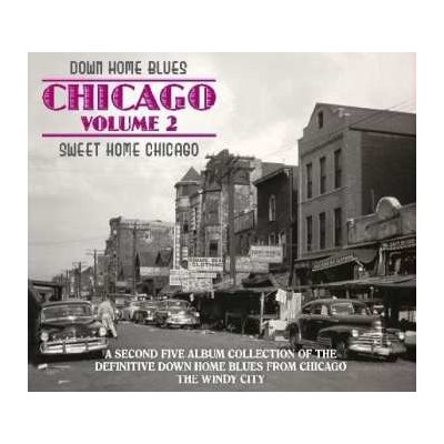 Various - Down Home Blues - Chicago Volume 2 - Sweet Home Chicago CD – Zbozi.Blesk.cz