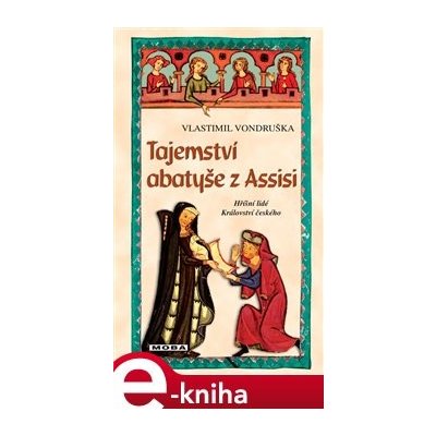 Tajemství abatyše z Assisi - Vlastimil Vondruška