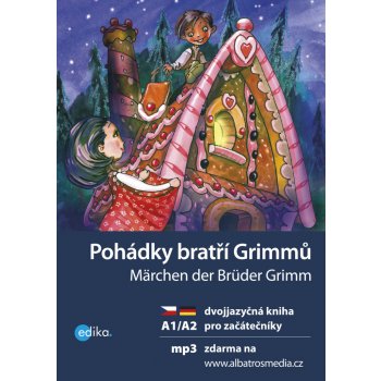 Pohádky bratří Grimmů A1/A2: dvojjazyčná kniha pro začátečníky - Navrátilová Jana
