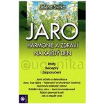 JARO - Harmonie a zdraví na každý den - Jelena Svitko – Hledejceny.cz