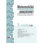 Matematické minutovky pro 3. ročník/ 2. díl - 3. ročník - Hana Mikulenková, Josef Molnár – Zboží Dáma