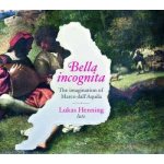 BELLA INCOGNITA The imagination of Marco dall'Aquila - c.1480 - after 1538 CD – Hledejceny.cz