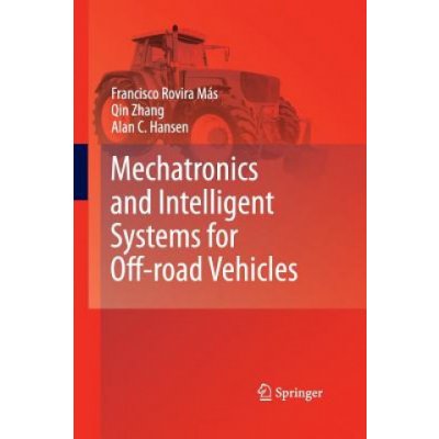 Mechatronics and Intelligent Systems for Off-road Vehicles