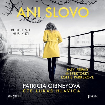 Ani slovo - Patricia Gibneyová – Zboží Dáma