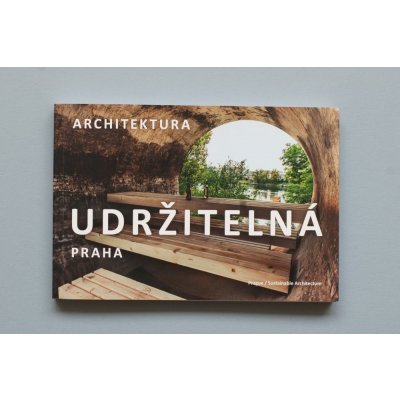 Praha / Udržitelná architektura - Dan Merta – Zboží Mobilmania