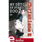 My děti ze stanice ZOO - Christiane F. – Hledejceny.cz