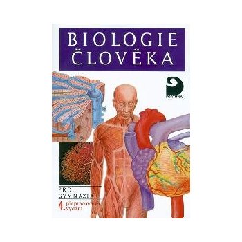 Biologie člověka pro gymnázia Novotný Ivan, Hruška Michal