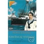 Ošanec Jiří, Vrba Čeněk - Námořnické povídačky -- aneb čtrnáct let služby u rakousko-uherského námořnictva - příběhy mariňáka za Studené Loučky – Hledejceny.cz