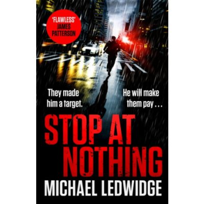 Stop At Nothing - (Ledwidge Michael) – Hledejceny.cz