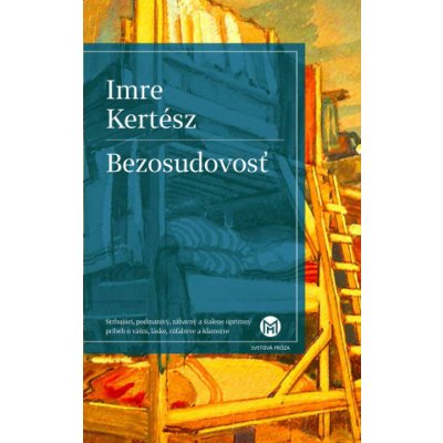 Bezosudovosť - Imre Kertész – Hledejceny.cz