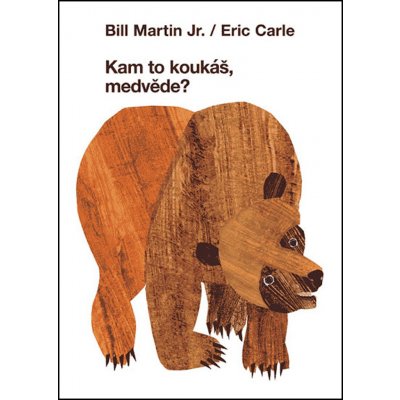 Kam to koukáš, medvěde? - Eric Carle – Sleviste.cz