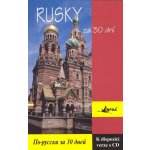 Rusky za 30 dní - kniha + audio CD - Dittrich Rudolf – Zboží Mobilmania