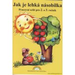 Jak je lehká násobilka PS pro 2 a 3.ročník – Nová škola Duha – Hledejceny.cz