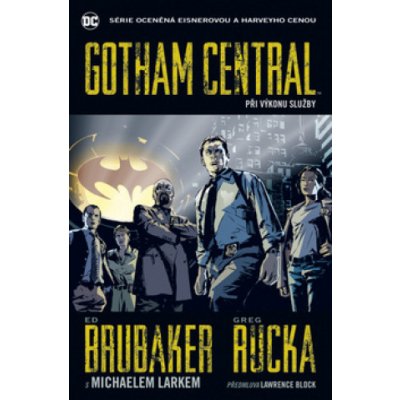 Gotham Central 1 Při výkonu služby – Sleviste.cz