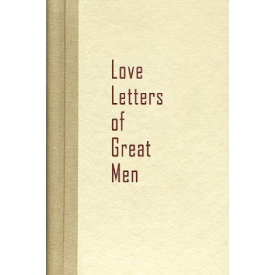 Becon Hill, : Love Letters of Great Men – Zboží Mobilmania