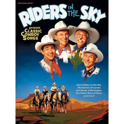 Riders In The Sky Classic Cowboy Songs Piano, Vocal and Guitar – Zboží Mobilmania