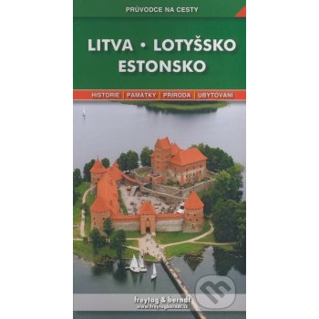 Litva Lotyšsko Estonsko průvodce na cesty Dražan Jan Poláková Adéla