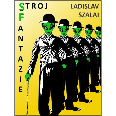 Szalai Ladislav - Stroj fantazie