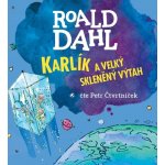 Karlík a velký skleněný výtah - Dahl Roald – Sleviste.cz