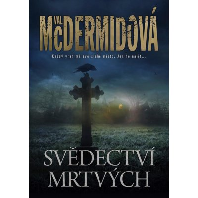 Svědectví mrtvých - McDermidová Val