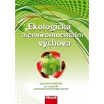Ekologická a environmentální výchova - ŠIMONOVÁ, ČINČERA, JANČAŘÍKOVÁ, VOLFOVÁ – Hledejceny.cz