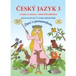 Český jazyk 3 – pracovní sešit, Čtení s porozuměním – Hledejceny.cz