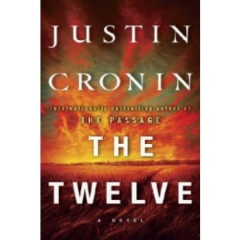 The Twelve. Die Zwölf, englische Ausgabe - Cronin, Justin