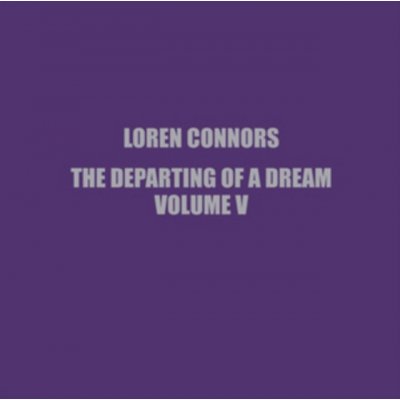LOREN CONNORS - The Departing Of A Dream Vol Vi (10" Vinyl)