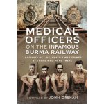 Medical Officers on the Infamous Burma Railway – Hledejceny.cz