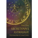 Archetypová astrologie. Vývoj astropsychologie od C. G. Junga k S. Grofovi - Petr Lisý