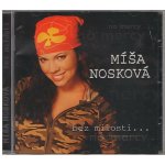 Nosková Míša - Bez minulosti CD – Hledejceny.cz