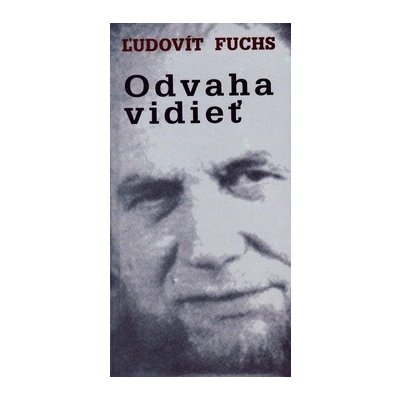 Odvaha vidieť