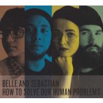How to Solve Our Human Problems - Parts 1-3 Belle and Sebastian CD – Hledejceny.cz