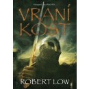 Vraní kost - Robert Low