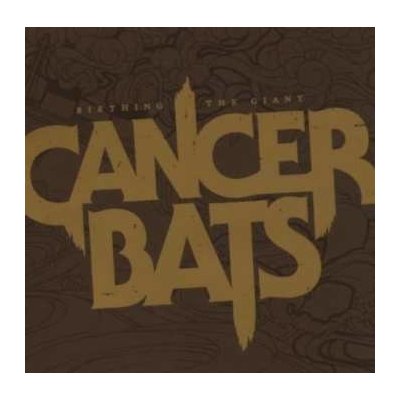 Cancer Bats - Birthing The Giant CD