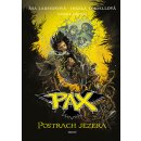 Pax - Postrach jezera - Asa Larssonová , Ingele Korsellová