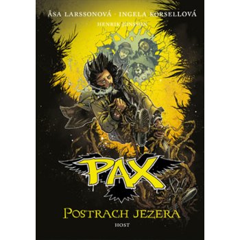 Pax - Postrach jezera - Asa Larssonová , Ingele Korsellová