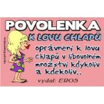 Povolenka k lovu chlapů – Hledejceny.cz