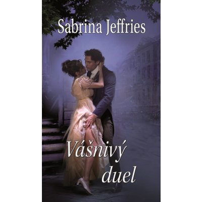 Vášnivý duel - Sabrina Jeffries – Hledejceny.cz