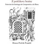 Z pošťákovy brašny - Honza Pošťák Pospíšil, Alena Dobiášová – Hledejceny.cz